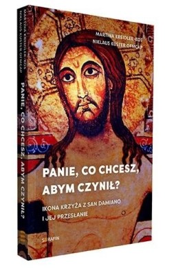 Panie, co chcesz, abym czynił?