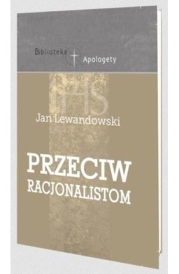 Przeciw racjonalistom