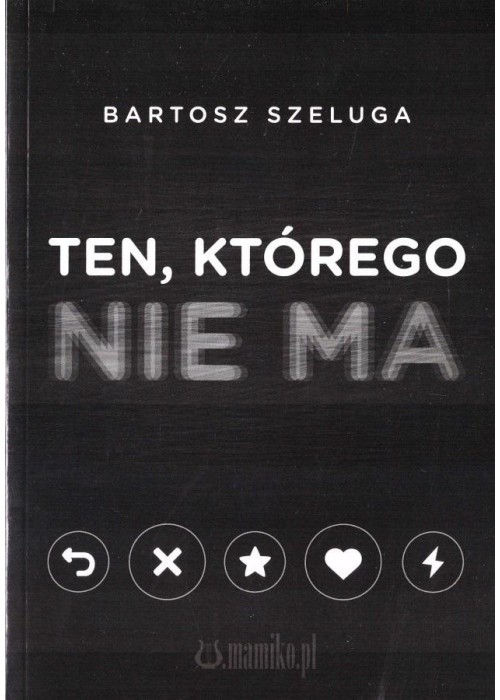 Ten, którego nie ma