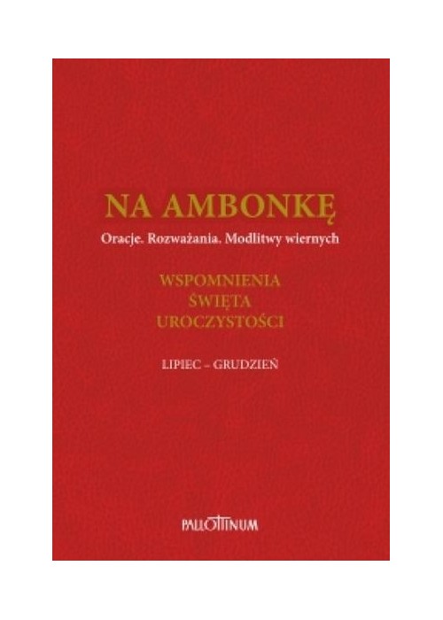 Na ambonkę T.4 lipiec-grudzień Na ambonkę T.4 lipiec-grudzień