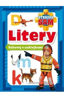 Strażak Sam. Litery. Zabawy z naklejkami