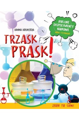 Trzask prask! Biblijne eksperymenty naukowe