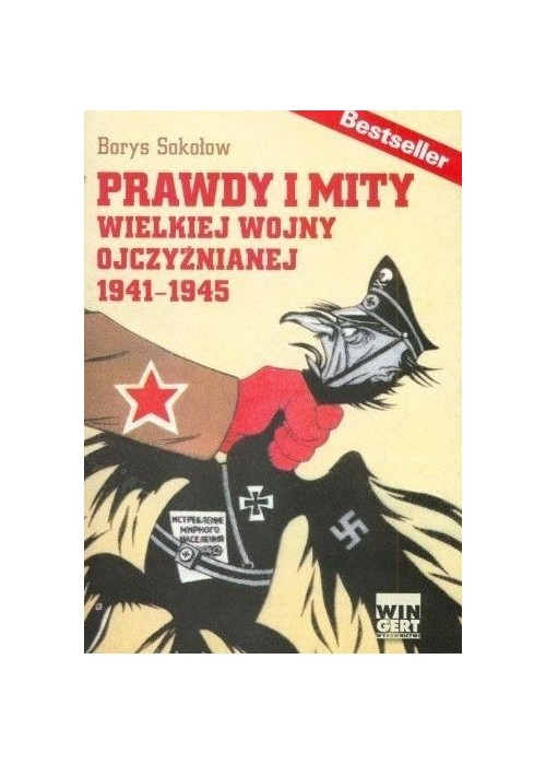 Prawdy i mity wielkiej wojny ojczyźnianej 1941-194