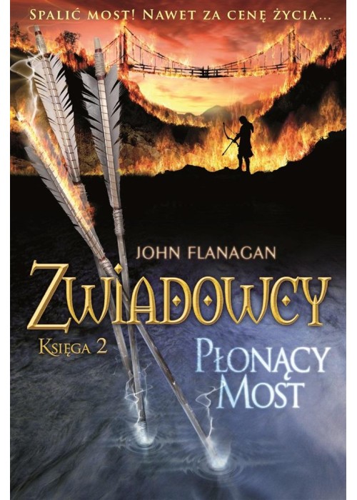 Zwiadowcy T.2 Płonący most