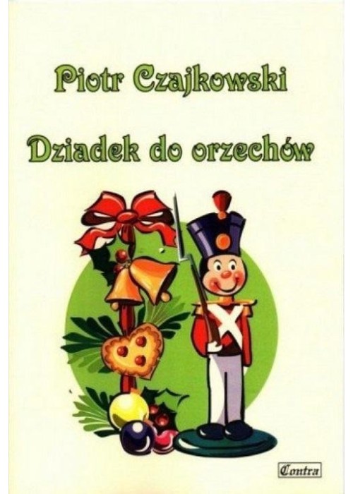 Piotr Czajkowski. Dziadek do orzechów
