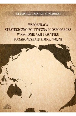 Współpraca strategiczno-polit. i gospodarcza w..