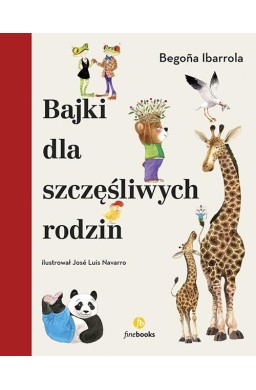 Bajki dla szczęśliwych rodzin