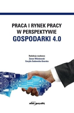 Praca i rynek pracy w perspektywie gospodarki 4.0