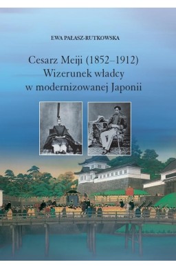 Cesarz Meiji (1852-1912)