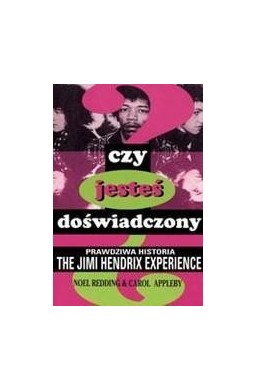 Czy jesteś doświadczony?Praw.hist.The Jimi Hendrix