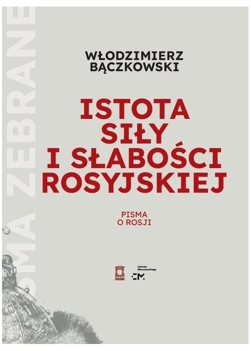 Istota siły i słabości rosyjskiej