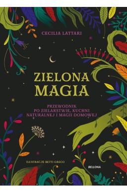 Zielona magia. Obudź w sobie wiedźmę