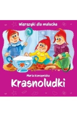 Wierszyki dla malucha. Krasnoludki