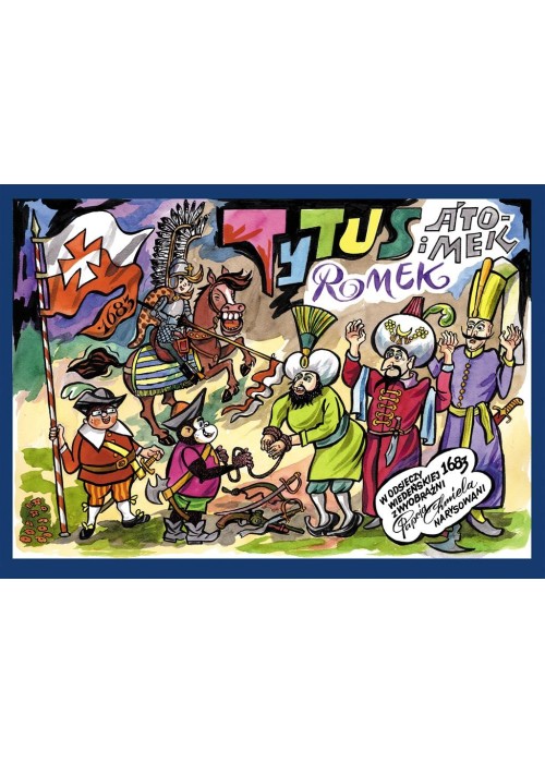 Tytus, Romek i A'Tomek w odsieczy wiedeńskiej 1683