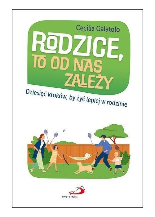 Rodzice, to od nas zależy