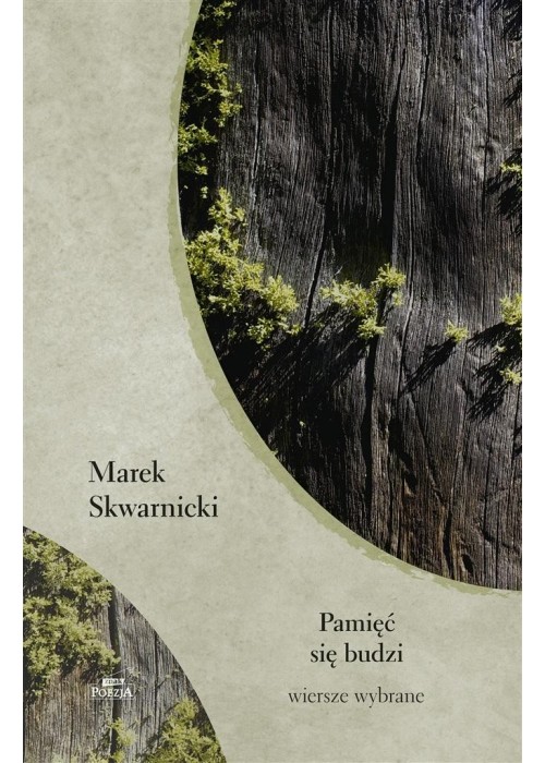 Pamięć się budzi. Wiersze wybrane
