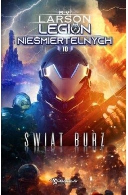 Legion Nieśmiertelnych T.10 Świat Burz