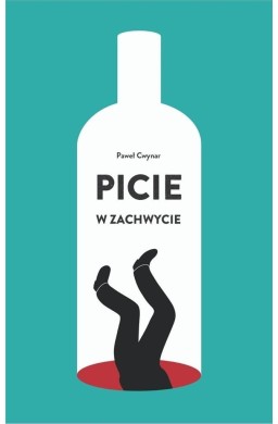 Picie w zachwycie w.2
