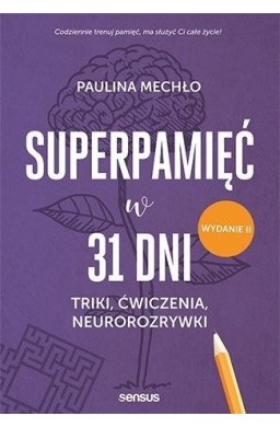 Superpamięć w 31 dni. Triki, ćwiczenia... w.2023