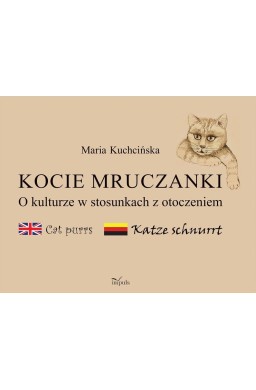 Kocie mruczanki. O kulturze w stosunkach...