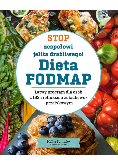 Stop zespołowi jelita drażliwego! Dieta FODMAP