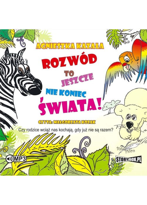 Rozwód to jeszcze nie koniec świata audiobook