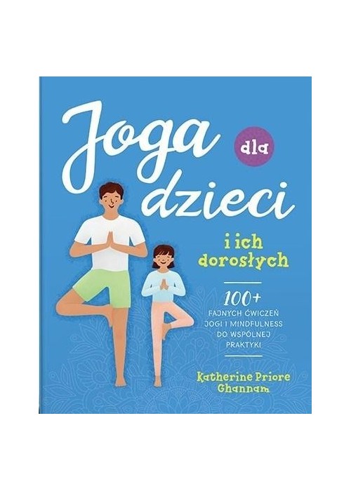 Joga dla dzieci i ich dorosłych