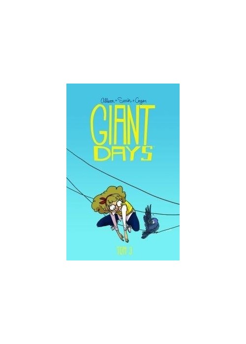 Giant days T.3 Bycie miłą nic nie kosztuje