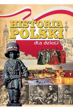 Historia Polski dla dzieci