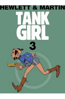 Tank Girl T.3