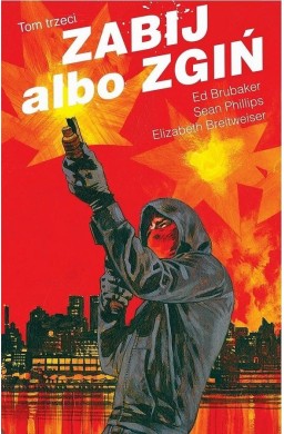 Zabij albo zgiń T.3