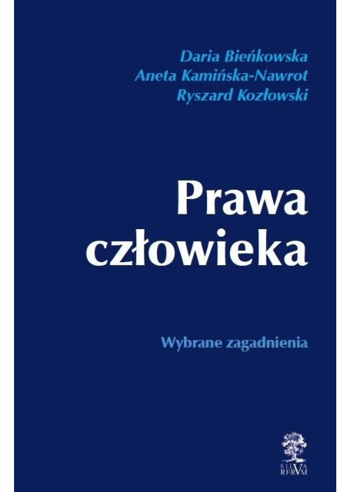 Prawa człowieka. Wybrane zagadnienia