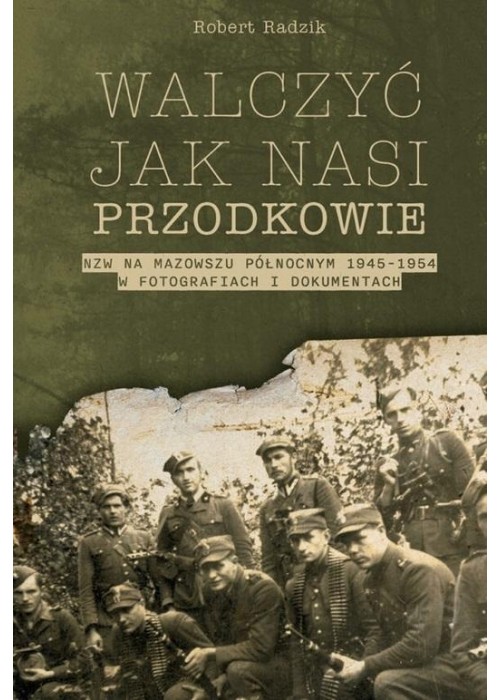 Walczyć jak nasi przodkowie