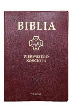 Biblia Pierwszego Kościoła pvc bordowa