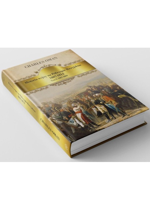 Historia wojny na Półwyspie...T.1 1807-1809