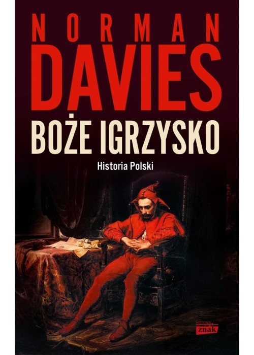 Boże igrzysko. Historia Polski w.2023