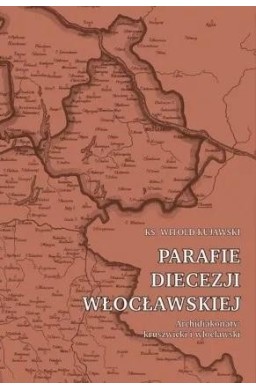 Parafie diecezji włocławskiej. Archidiakonaty..