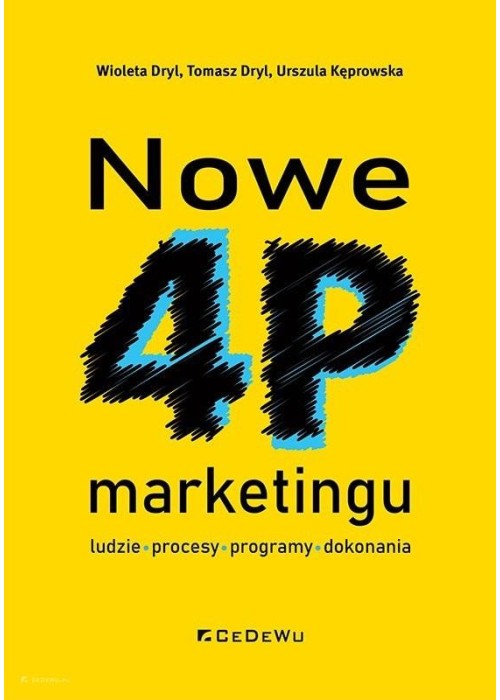 Nowe 4P marketingu - ludzie, procesy, programy..