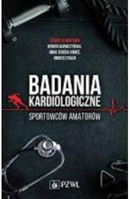 Badania kardiologiczne sportowców amatorów