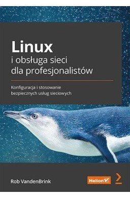 Linux i obsługa sieci dla profesjonalistów