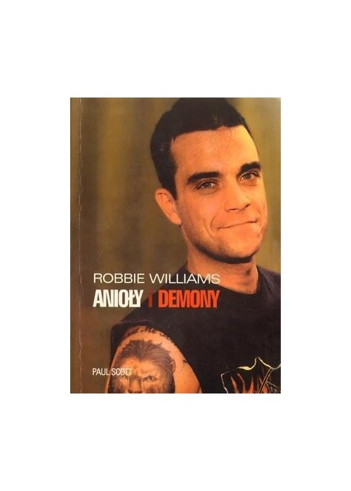 Robbie Williams. Anioły i demony