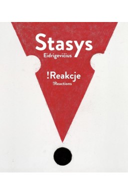 Stasys Eidrigevićius !Reakcje