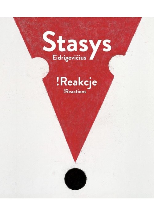 Stasys Eidrigevićius !Reakcje