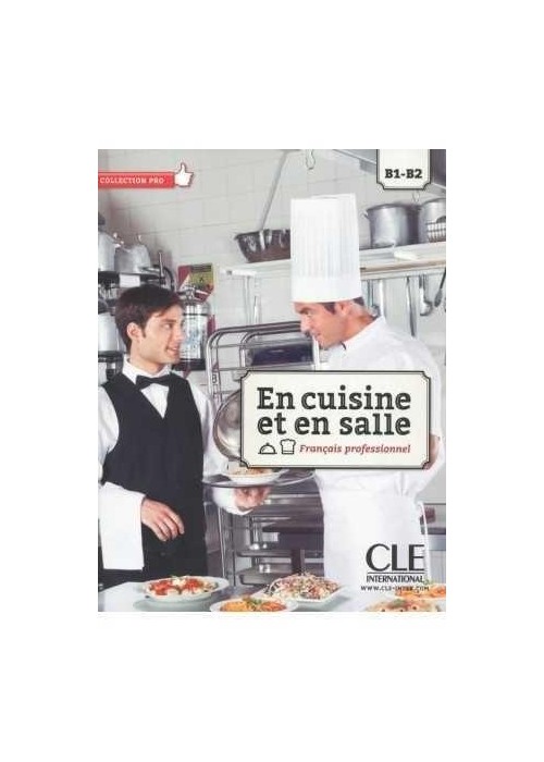 En cuisine et en salle B1-B2
