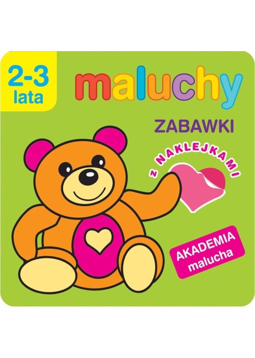 Akademia malucha. Zabawki z naklejkami