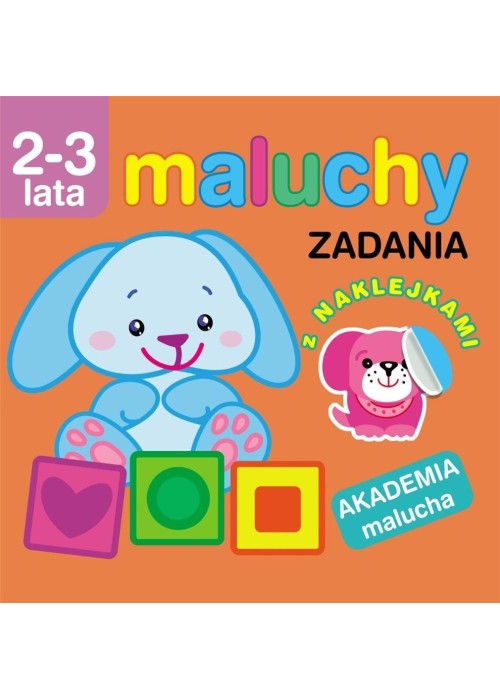 Akademia malucha. Maluchy. Zadania z naklejkami