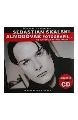 Sebastian Skalski Almodovar fotografii + CD