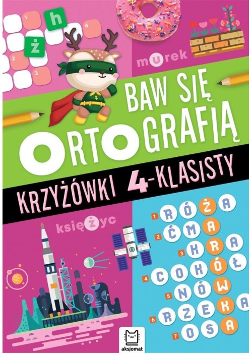 Baw się ortografią. Krzyżówki 4-klasisty