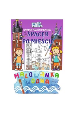 Kamper małych urwisów. Spacer po mieście