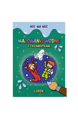 Noc ma moc. Ludzie